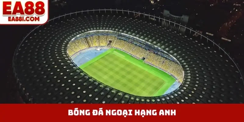 bong da ngoai hang anh bia