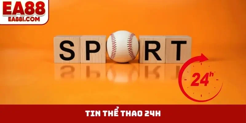tin the thao 24h bia
